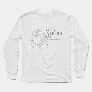 FATHER'S DAY GIFT Long Sleeve T-Shirt